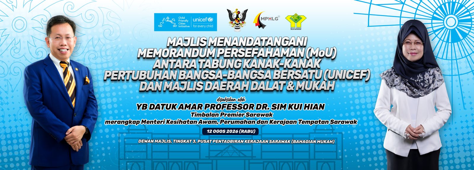 Majlis Menandatangan Memorandum Persefahaman (Mou) Antara Tabung Kanak-Kanak Pertubuhan Bangsa-Bangsa  Bersatu (UNICEF) Dan Majlis Daerah Dalat & Mukah